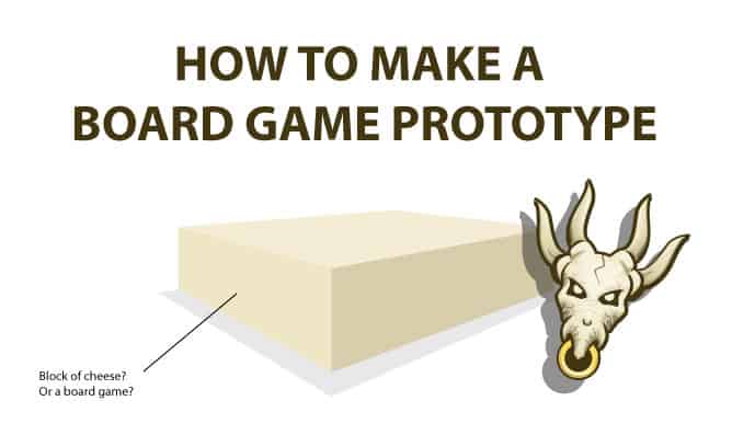 how to make a board game prototype